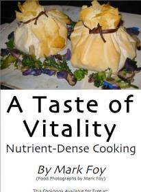 A Taste of Vitality Nutrient-Dense Cooking <span style=color:#fc9c6d>-Mantesh</span>