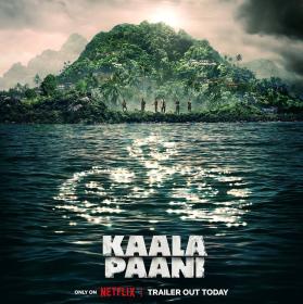 Kaala Paani (2023) NF Hindi 1080p x265 WEBRip DD 5.1 ESub