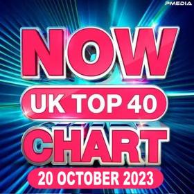 NOW UK Top 40 Chart (20-October-2023) Mp3 320kbps [PMEDIA] ⭐️