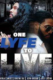 One Lyfe To Life (2023) [1080p] [WEBRip] <span style=color:#fc9c6d>[YTS]</span>