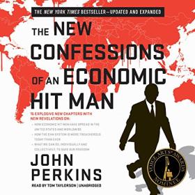 John Perkins - 2016 - The New Confessions of an Economic Hit Man (Nonfiction)