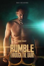 Rumble Through The Dark (2023) [1080p] [WEBRip] [5.1] <span style=color:#fc9c6d>[YTS]</span>