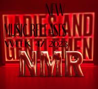 2023 Week 47 - New Music Releases (NMR)