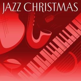 Various Artists - Jazz Christmas 2023 (2023) Mp3 320kbps [PMEDIA] ⭐️