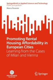 Promoting Rental Housing Affordability in European Cities - Learning from the Cases of Milan and Vienna