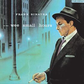 Frank Sinatra - In The Wee Small Hours (1955 Vocal jazz) [Flac 24-192]
