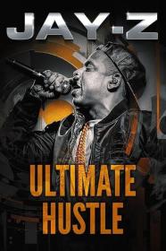 Jay-Z Ultimate Hustle (2023) [720p] [WEBRip] <span style=color:#fc9c6d>[YTS]</span>