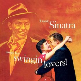 Frank Sinatra - Songs For Swingin' Lovers! (Remastered) (1956 Jazz) [Flac 24-44]
