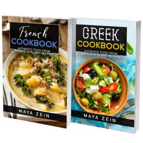 Greek And French Cookbook - 2 Books In 1 - 140 Recipes For Authentic Food From Greece And France