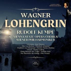 Wagner - Lohengrin - Wiener Philharmoniker, Rudolf Kempe (1964) [24-96]