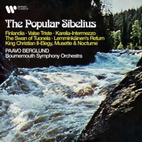Paavo Berglund - The Popular Sibelius Finlandia, Valse triste, Karelia, The Swan of Tuonela, Lemminkäinen's Return, King Christian II    (2023) [24Bit-192kHz] FLAC [PMEDIA] ⭐️