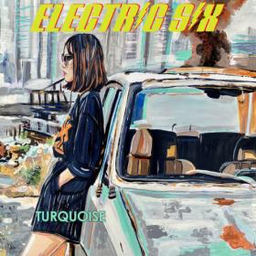 Electric Six - Turquoise (2023) [16Bit-44.1kHz] FLAC [PMEDIA] ⭐️