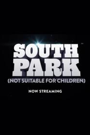 South Park Not Suitable For Children 2023 1080p WEBRip DDP5.1 x265 10bit<span style=color:#fc9c6d>-GalaxyRG265[TGx]</span>