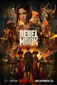 Rebel moon  part one a child of fire 2023 1080p web h264-accomplishedyak