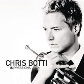 Chris Botti - Impressions (2012 Pop Jazz) [Flac 16-44]