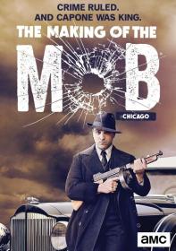 The Making of the Mob Chicago 1of8 Capones First Kill 1080p WEB x264 AAC