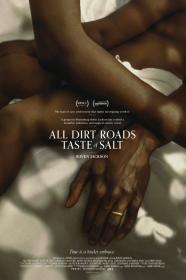 All Dirt Roads Taste Of Salt (2023) [1080p] [WEBRip] [5.1] <span style=color:#fc9c6d>[YTS]</span>