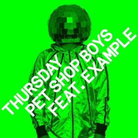 Pet Shop Boys - Thursday (feat  Example)  (Remixes) (2024) [16Bit-44.1kHz] FLAC [PMEDIA] ⭐️