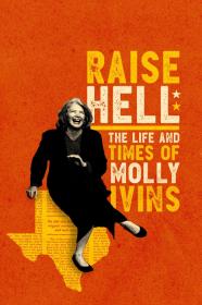 Raise Hell The Life Times Of Molly Ivins (2019) [1080p] [WEBRip] [5.1] <span style=color:#fc9c6d>[YTS]</span>