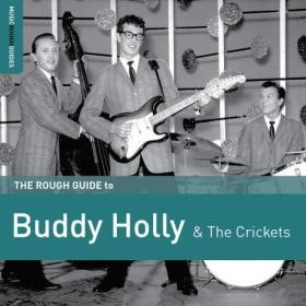 Buddy Holly - Rough Guide to Buddy Holly and the Crickets (2017) FLAC [PMEDIA] ⭐️