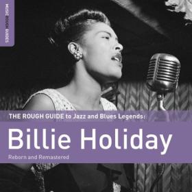 Billie Holiday - Rough Guide To Billie Holiday (2010) FLAC [PMEDIA] ⭐️