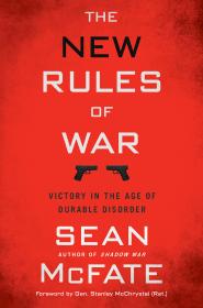 The New Rules of War Victory in the Age of Durable Disorder