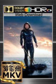 Aquaman and the Lost Kingdom 2023 2160p Dolby Vision HDR10 PLUS ENG RUS HINDI LATINO Multi Sub DDP5.1 Atmos DV x265 MKV<span style=color:#fc9c6d>-BEN THE</span>