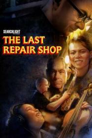 The Last Repair Shop 2023 720p WEBRip 400MB x264<span style=color:#fc9c6d>-GalaxyRG[TGx]</span>