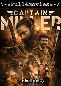 Captain Miller 2024 720p HDTS Hindi ORG DD 2 0 x264 Full4Movies