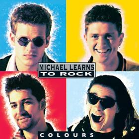 Michael Learns To Rock - Colours (Remaster Bonus) (1993 Pop Rock) [Flac 24-96]