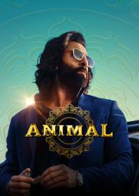 Animal (2023) Hindi 1080p HDRip x264 AAC 5.1 ESubs  [3.8GB] <span style=color:#fc9c6d>- QRips</span>