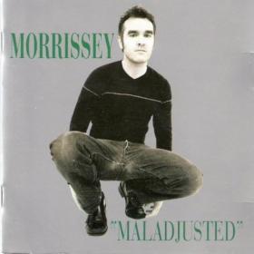 Morrissey - Maladjusted PBTHAL (1997 Synth-Pop) [Flac 24-96 LP]
