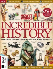 How It Works - Book Of Incredible History, 21st Edition 2024