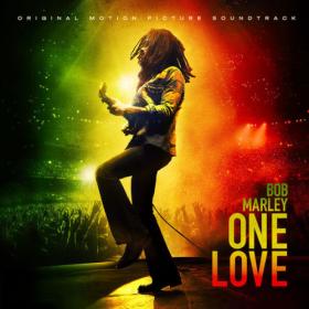 Bob Marley & The Wailers - One Love (Original Motion Picture Soundtrack) (2024) [24Bit-96kHz] FLAC [PMEDIA] ⭐️