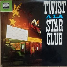 Various Artists - Twist A La Star-Club (1964) LP⭐WAV
