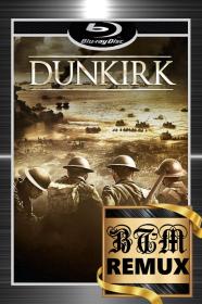 Dunkirk 2017 1080p REMUX ENG RUS CZE CHI HUN POL THAI TUR ITA LATINO DTS-HD Master DDP5.1 MKV<span style=color:#fc9c6d>-BEN THE</span>