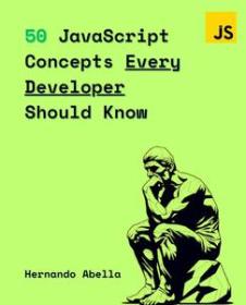 50 JavaScript Concepts Every Developer Should Know