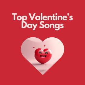 Various Artists - Top Valentine's Day Songs (2024) Mp3 320kbps [PMEDIA] ⭐️