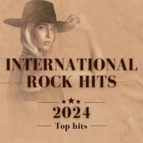 Various Artists - International Rock Hits- 2024- Top Hits (2024) Mp3 320kbps [PMEDIA] ⭐️