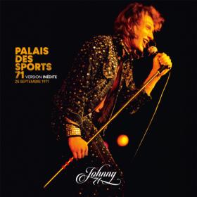 Johnny Hallyday - Palais des Sports 1971 (2024) [16Bit-44.1kHz] FLAC [PMEDIA] ⭐️
