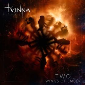 Tvinna - Two- Wings Of Ember (2024) [16Bit-44.1kHz] FLAC [PMEDIA] ⭐️