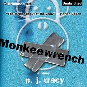 P  J  Tracy - 2008 - Monkeewrench꞉ Monkeewrench, 1 (Thriller)