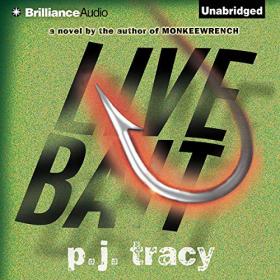 P  J  Tracy - 2011 - Live Bait꞉ Monkeewrench, 2 (Thriller)