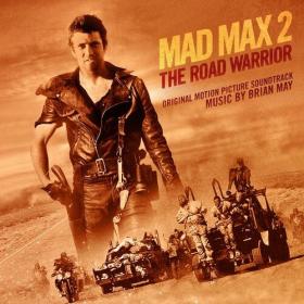 Brian May - Mad Max 2_ The Road Warrior (Original Motion Picture Soundtrack) (2024) Mp3 320kbps [PMEDIA] ⭐️