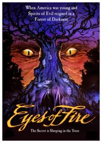 Eyes of Fire [1983 - USA] creepy horror