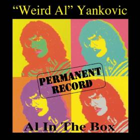 Weird Al Yankovic - Permanent Record - Al In The Box (4CD) (1994) (320) [DJ]