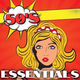 Various Artists - 50's Essentials (2024) Mp3 320kbps [PMEDIA] ⭐️