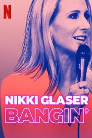 Nikki Glaser Bangin (2019) [720p] [WEBRip] <span style=color:#fc9c6d>[YTS]</span>