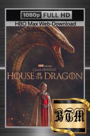 House Of The Dragon S01 COMPLETE 1080p ENG LATINO HINDI DDP5.1 Atmos MKV<span style=color:#fc9c6d>-BEN THE</span>