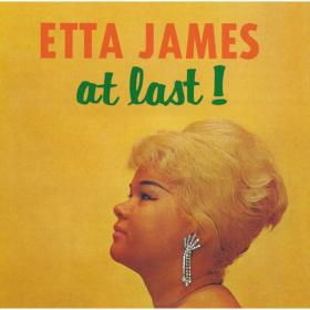 Etta James - At Last! (Remastered) (1960 Soul) [Flac 24-96]